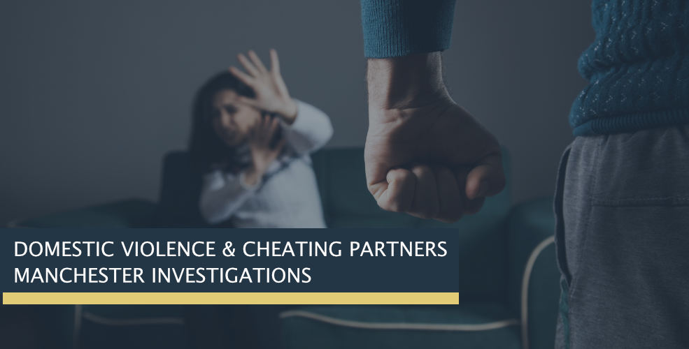 Private Investigator In Manchester Domestic Violence Investigations | Titan Investigations