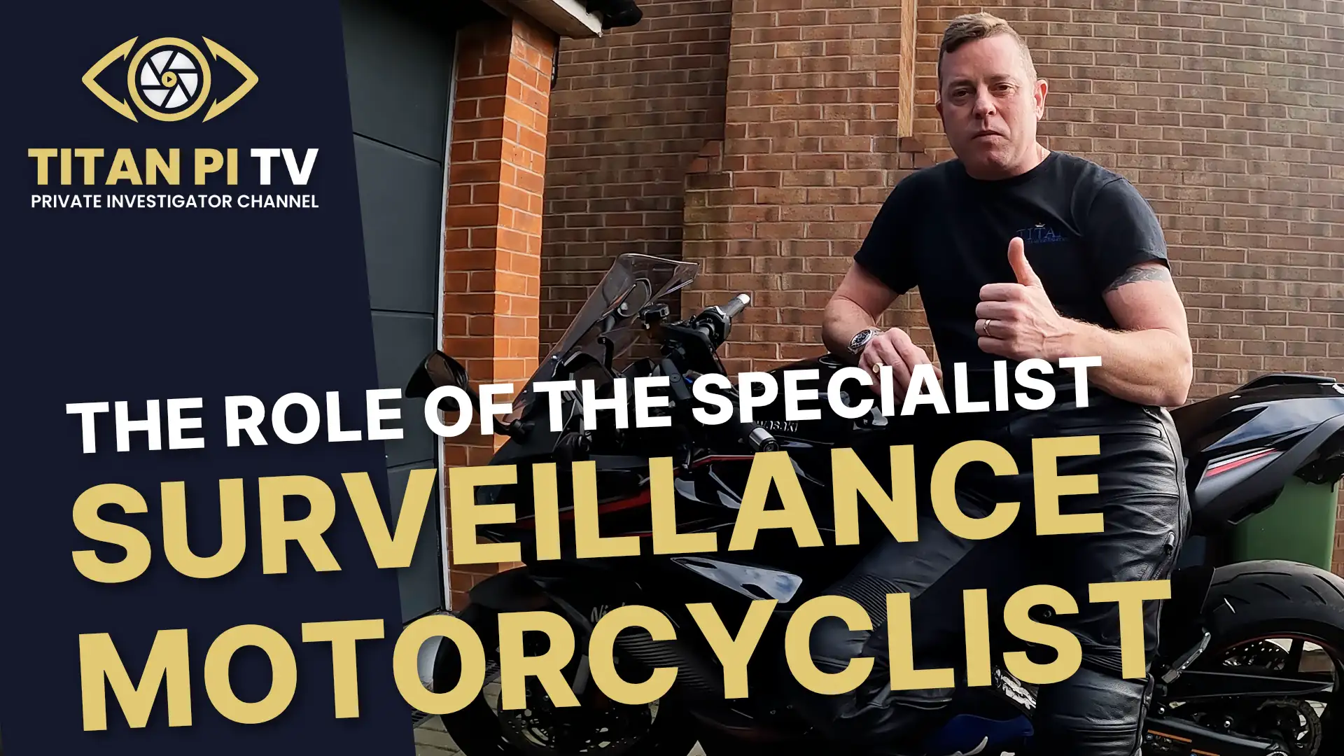 The Role Of The Specialist Surveillance Motorcyclist E79 | Titan PI TV