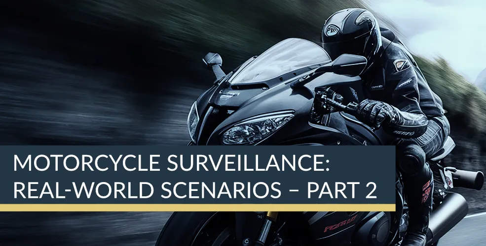 Specialist Motorcycle Surveillance: Real-World Scenarios – Part 2 | Titan